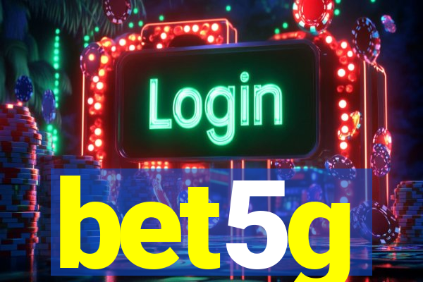 bet5g