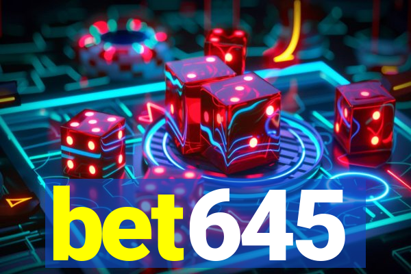 bet645