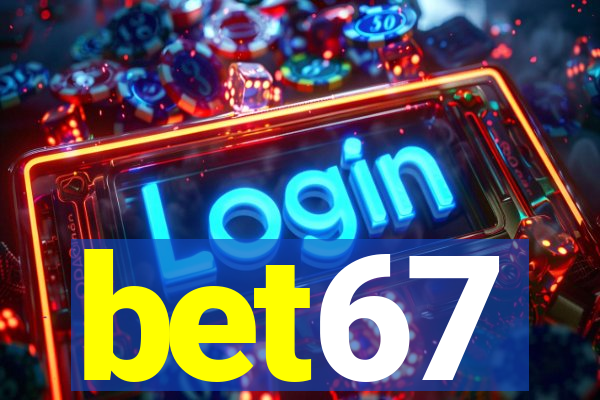 bet67