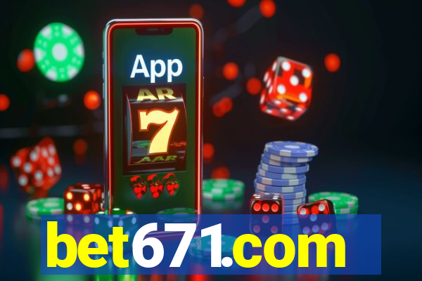 bet671.com