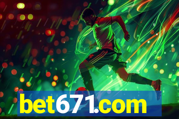 bet671.com