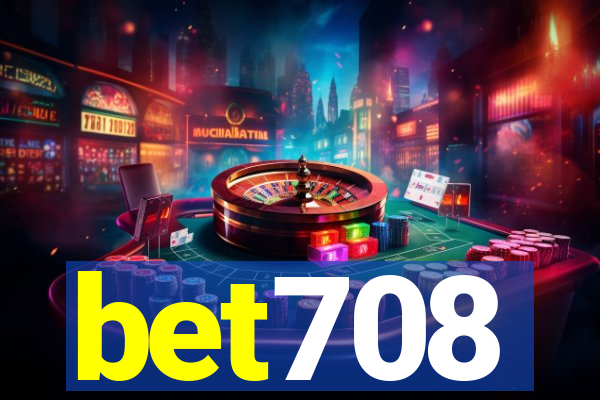 bet708