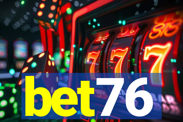 bet76