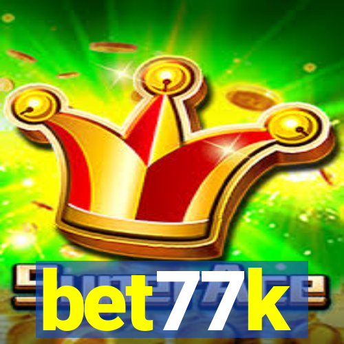 bet77k