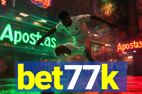 bet77k