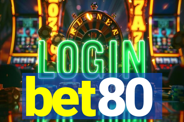 bet80