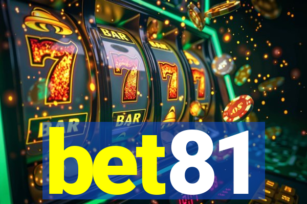 bet81