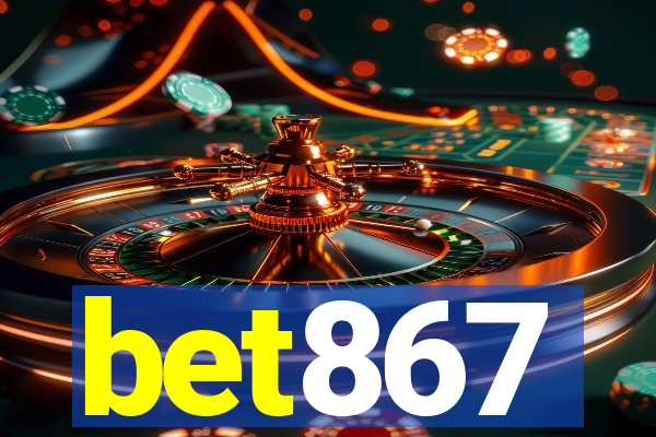 bet867