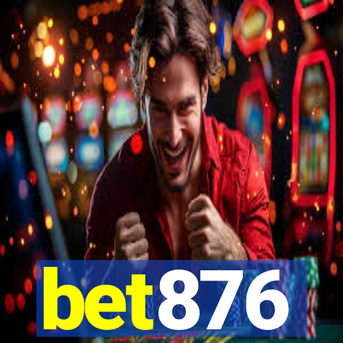 bet876