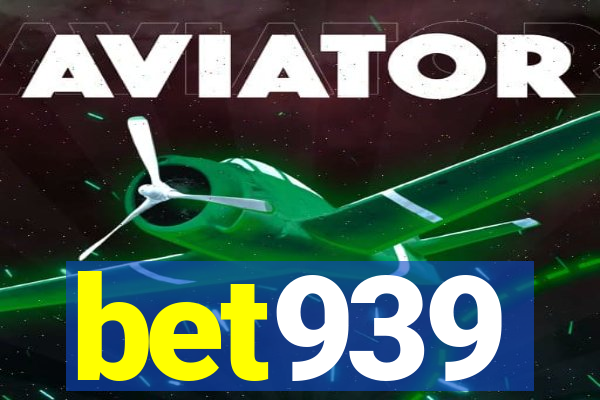 bet939