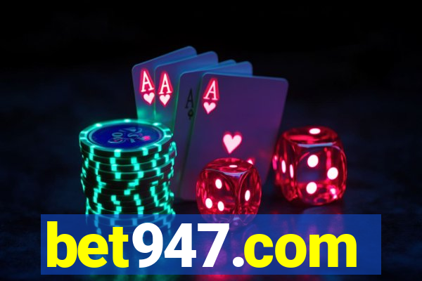 bet947.com