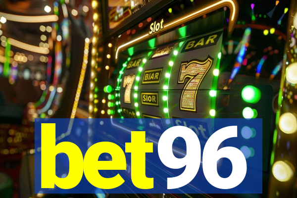 bet96