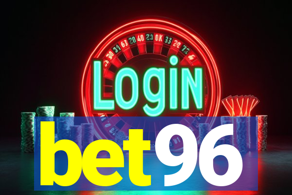 bet96