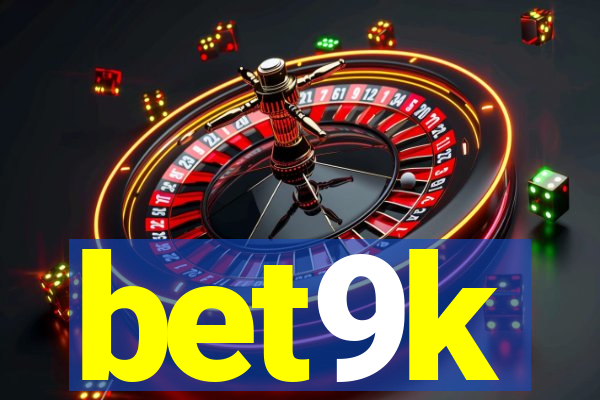 bet9k