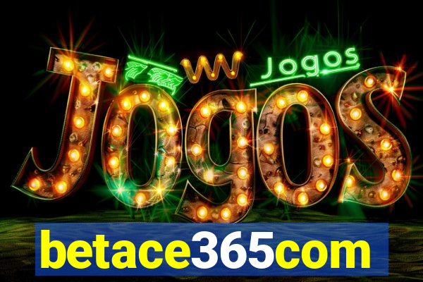 betace365com