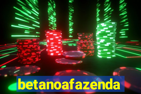 betanoafazenda