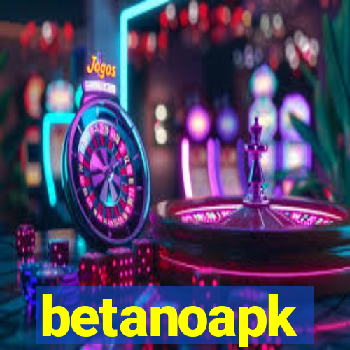 betanoapk