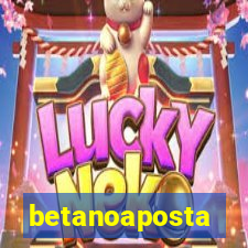 betanoaposta