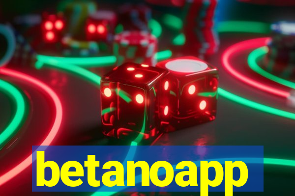 betanoapp