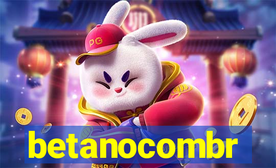 betanocombr