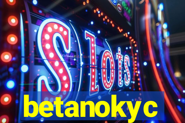 betanokyc