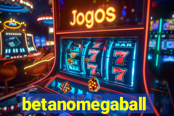 betanomegaball