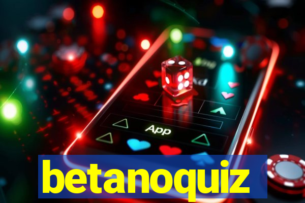 betanoquiz