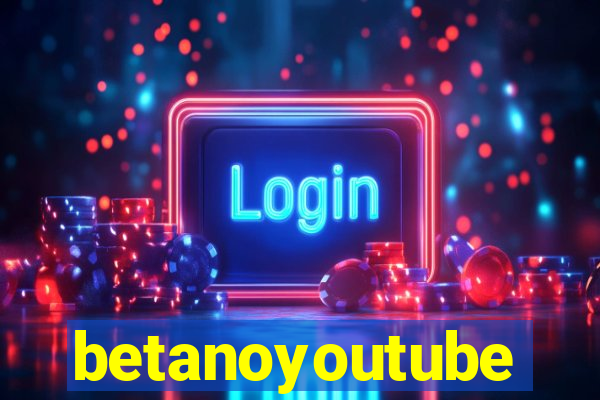 betanoyoutube