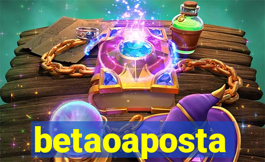 betaoaposta