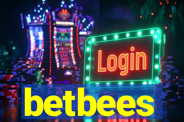 betbees