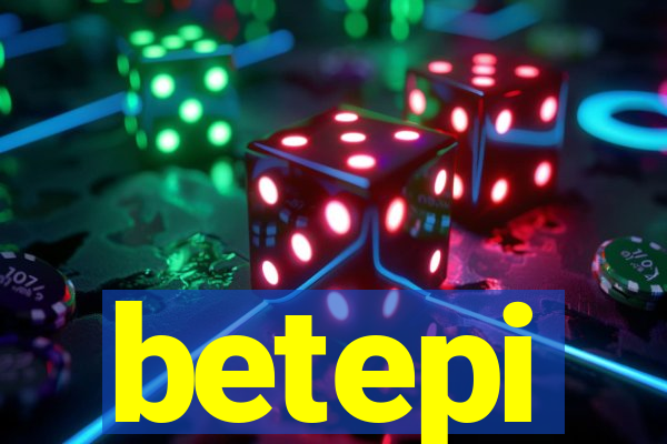 betepi