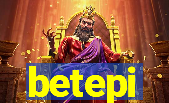 betepi