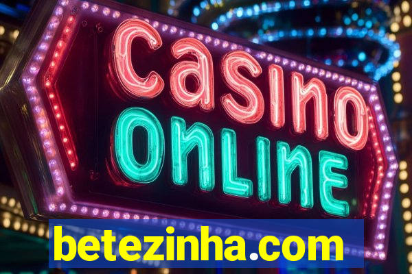 betezinha.com