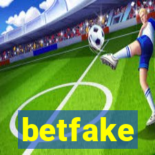 betfake