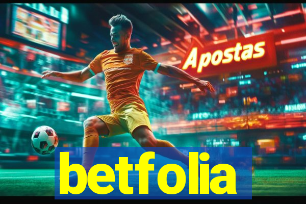 betfolia