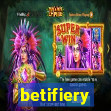 betifiery