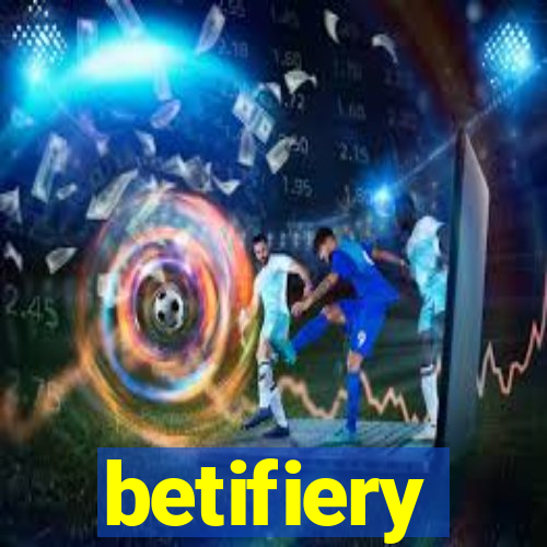 betifiery