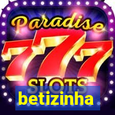 betizinha