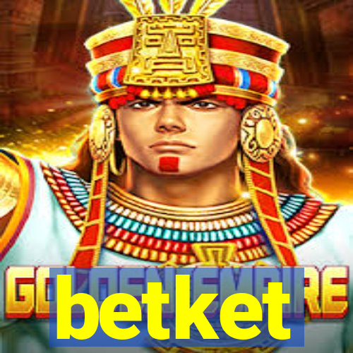 betket