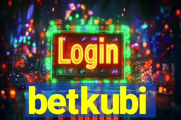 betkubi