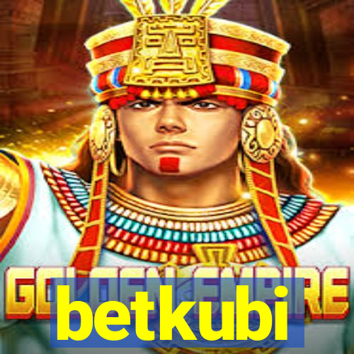 betkubi