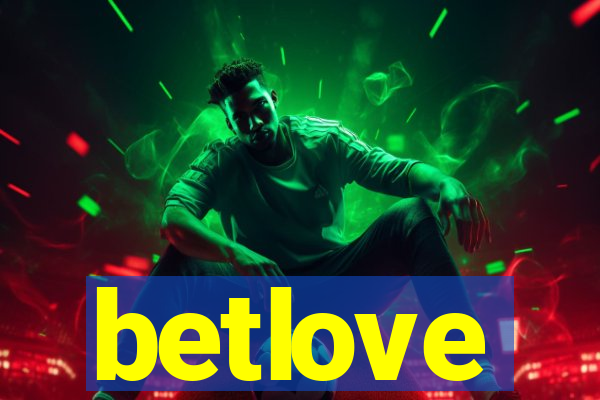 betlove