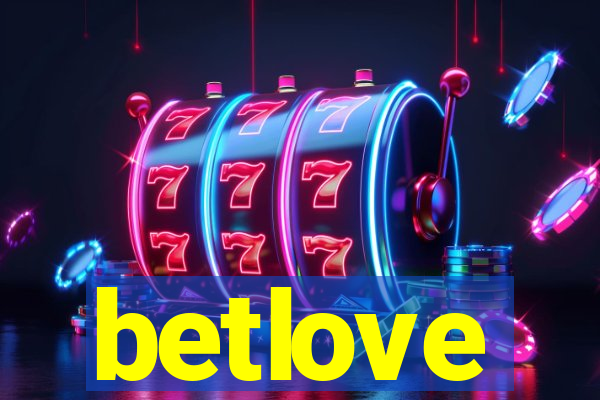 betlove