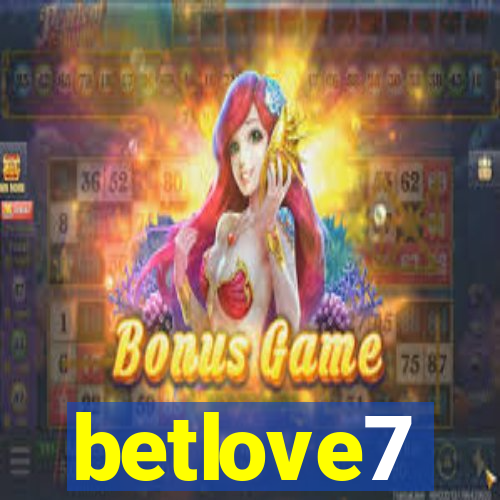 betlove7