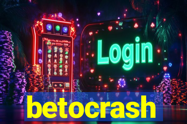 betocrash