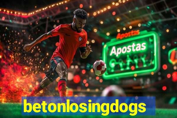 betonlosingdogs