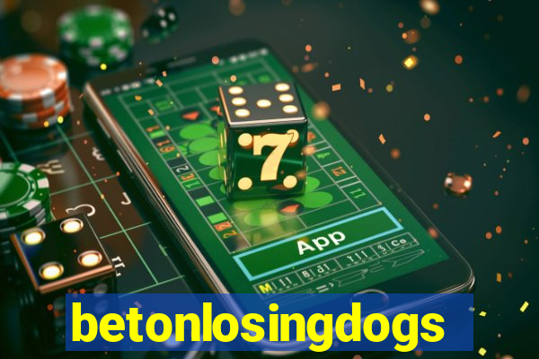 betonlosingdogs