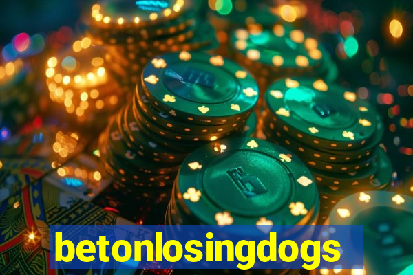 betonlosingdogs