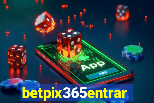 betpix365entrar