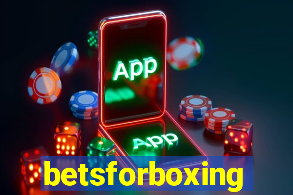 betsforboxing